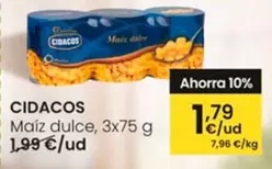 Oferta de Cidacos - Maiz Dulce por 1,79€ en Eroski