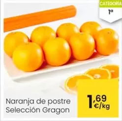 Oferta de Naranja De Postre Selección Gragon por 1,69€ en Eroski