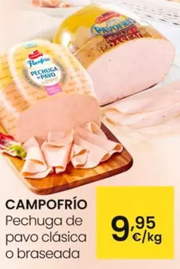 Oferta de Campofrío - Pechuga De Pavo Clásica O Braseada  por 9,95€ en Eroski