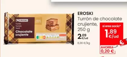 Oferta de Eroski - Turron De Chocolate Crujiente por 2,09€ en Eroski