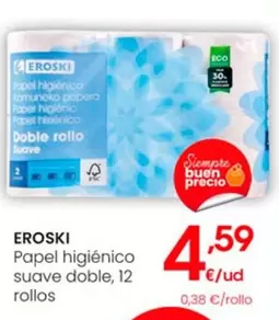 Oferta de Eroski - Papel Higiénico Suave Doble por 4,59€ en Eroski