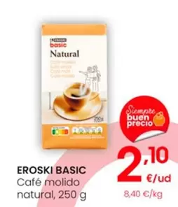 Oferta de Eroski Basic -  Café Molido Natural por 2,1€ en Eroski