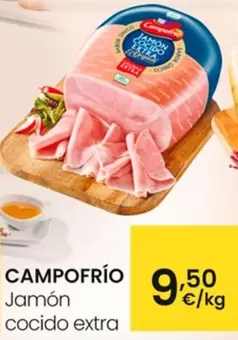 Oferta de Campofrío - Jamon Cocido Extra por 9,5€ en Eroski