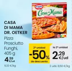 Oferta de Dr Oetker Casa Di Mama - Pizza Prosciutto Funghi por 4,59€ en Eroski