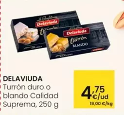 Oferta de Delaviuda - Turron Duro O Blando Calidad Suprema por 4,75€ en Eroski