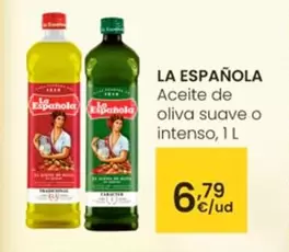 Oferta de La Española - Aceite De Oliva Suave O Intenso por 6,79€ en Eroski