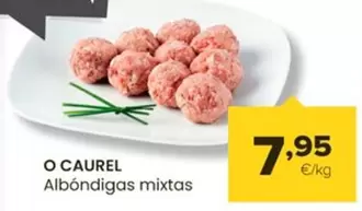 Oferta de O'Caurel - Albóndigas Mixtas por 7,95€ en Autoservicios Familia