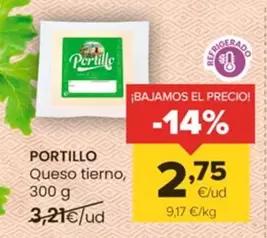 Oferta de Portillo - Queso Tierno por 2,75€ en Autoservicios Familia