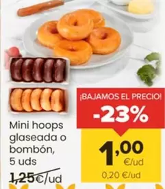 Oferta de Mini Hoops Glaseada O Bombon por 1€ en Autoservicios Familia