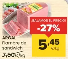 Oferta de Argal - Fiambre De Sandwich por 5,45€ en Autoservicios Familia