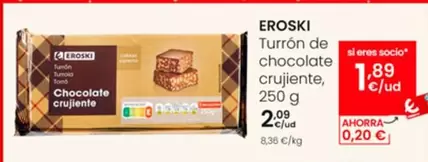 Oferta de Eroski - Turron De Chocolate Crujiente por 2,09€ en Eroski