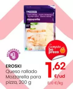 Oferta de Eroski - Queso Rallado Mozzarella Para Pizza por 1,62€ en Eroski