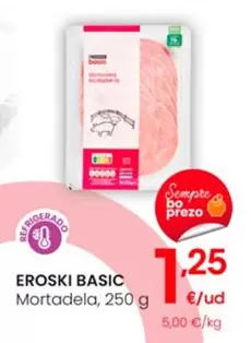 Oferta de Eroski Basic - Mortadela por 1,25€ en Eroski