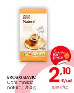 Oferta de Eroski Basic - Café Molido Natural por 2,1€ en Eroski