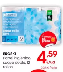 Oferta de Eroski - Papel Higiénico Suave Doble por 4,59€ en Eroski