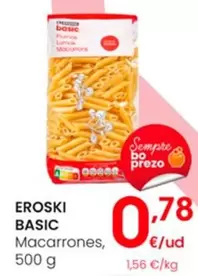 Oferta de Eroski Basic - Macarrones por 0,78€ en Eroski