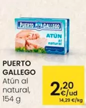 Oferta de Puerto Gallego - Atun Al Natural por 2,2€ en Eroski