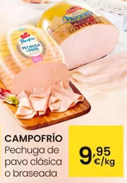 Oferta de Campofrío - Pechuga De Pavo Clasica O Braseada por 9,95€ en Eroski