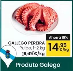 Oferta de Gallego Pereira - Pulpo por 14,95€ en Eroski