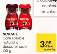 Oferta de Nescafé - Cafe Soluble Natural O Descafeinado por 3,99€ en Eroski