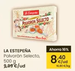 Oferta de La Estepeña - Polvorón Selecto por 8,4€ en Eroski