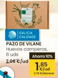 Oferta de Pazo De Vilane - Huevos Camperos por 1,85€ en Eroski