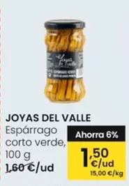 Oferta de Joyas Del Valle - Espárrago Corto Verde por 1,5€ en Eroski