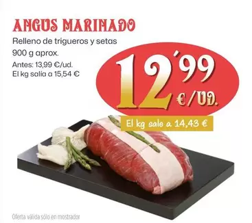 Oferta de Angus Marinado Relleno De Trigueros Y Setas por 12,99€ en Ahorramas