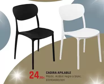 Oferta de Cadira Apilable por 24,95€ en Fes Més