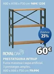 Oferta de Royal Oak - Prestatgeria Intrup por 60€ en JYSK