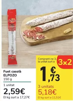 Oferta de Elpozo - Fuet Casola por 2,59€ en Carrefour Express