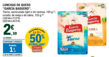 Oferta de García Baquero - Lonchas De Queso por 2,59€ en E.Leclerc