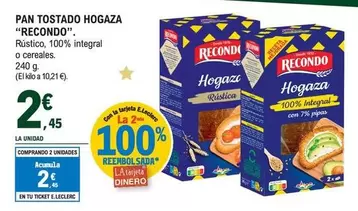 Oferta de Recondo - Pan Tostado Hogaza por 2,45€ en E.Leclerc