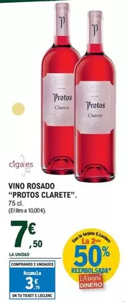 Oferta de Protos Clearete - Vino Rosado por 7,5€ en E.Leclerc