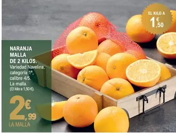 Oferta de Naranja Malla De 2 Kilos por 2,99€ en E.Leclerc