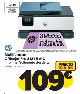 Oferta de HP - Multifuncion Officejet Pro 8125E AIO  por 109€ en Carrefour