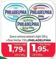 Oferta de Philadelphia - Queso Cremoso Natural O Light 200 G O Finas Hierbas 150 G por 1,79€ en Spar Tenerife