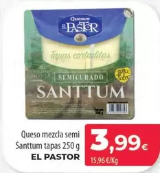 Oferta de El Pastor - Queso Mezcla Semi Santtum Tapas por 3,99€ en Spar Tenerife