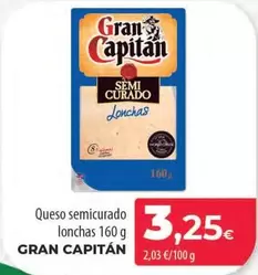 Oferta de Gran Capitán - Queso Semicurado Lonchas por 3,25€ en Spar Tenerife