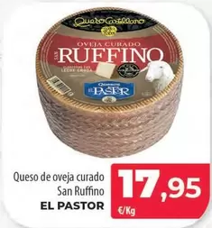 Oferta de El Pastor - Queso De Oveja Curado San Ruffino por 17,95€ en Spar Tenerife