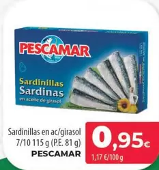 Oferta de Pescamar - Sardinillas En Ac/girasol por 0,95€ en Spar Tenerife