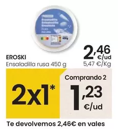 Oferta de Eroski - Ensaladilla Rusa por 2,46€ en Eroski