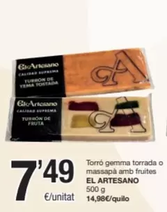 Oferta de El Artesano - Torro Gemma Torrada O Massapa Amb Fruites por 7,49€ en SPAR Fragadis