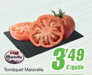 Oferta de Tomaquet Maravella por 3,49€ en SPAR Fragadis