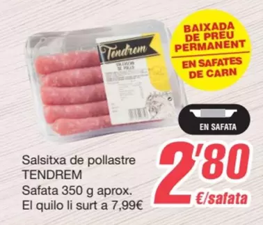 Oferta de Salsitxa De Pollastre Safata por 2,8€ en SPAR Fragadis