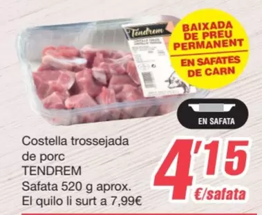 Oferta de Costella Trossejada De Porc por 4,15€ en SPAR Fragadis