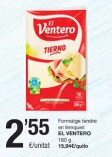 Oferta de El Ventero - Formatge Tendre En Llenques por 2,55€ en SPAR Fragadis