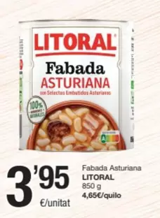 Oferta de Litoral - Fabada Asturiana por 3,95€ en SPAR Fragadis