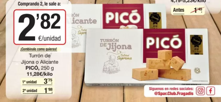 Oferta de Pico - Turrón De Jijona O Alicante por 3,75€ en SPAR Fragadis