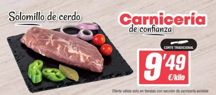 Oferta de Solomillo De Cerdo por 9,49€ en SPAR Fragadis